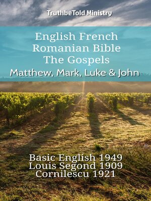 cover image of English French Romanian Bible--The Gospels--Matthew, Mark, Luke & John